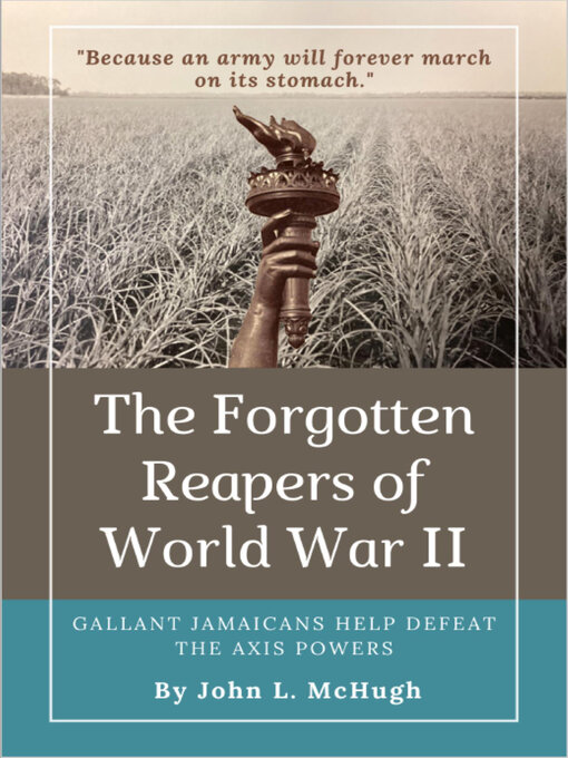 Title details for The Forgotten Reapers of World War II by John L. McHugh - Wait list